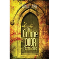 The Gnome Door Chronicles