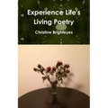 Experience Life's Living Poetry