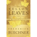 The Yellow Leaves: A Miscellany