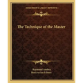 The Technique of the Master