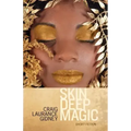 Skin Deep Magic: Short Fiction