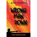 Wrong Man Down: A Millie Henshawe Novel
