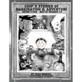 Chip's Stories of Imagination and Adventure: Editor's Pick - Volumes 1-3