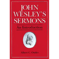 John Wesley's Sermons: An Introduction