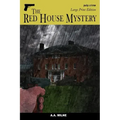 The Red House Mystery: Large Print Edition