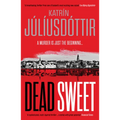 Dead Sweet: Volume 1