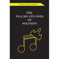 The Psalms and Odes of Solomon: The Non-Canonical Collection