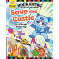 Ninja Kitties Save the Castle Activity Storybook: MIA Never Gives Up