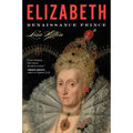 Elizabeth: Renaissance Prince