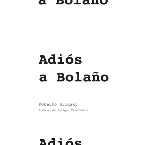 Adiós a Bolaño