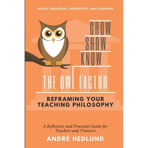 The Owl Factor: Reframing your Teaching Philosophy