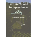 Five Acres and Independence - Original Edition