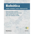 Robótica: Análisis, modelado, control e implementación