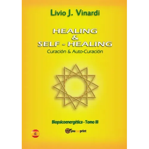 Healing & self-healing. Curación y Auto-Curación