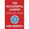 The Successful Career Survival Guide
