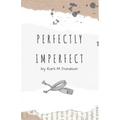 Perfectly Imperfect
