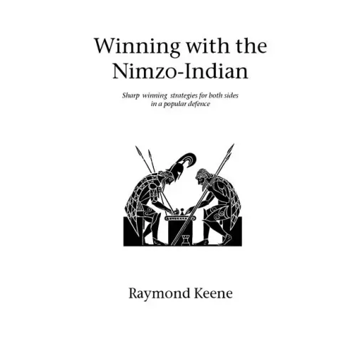 Winning with the Nimzo-Indian: Sharp winning strategies for both sides in a popular defence