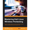 Mastering Kali Linux Wireless Pentesting