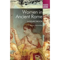 Women in Ancient Rome: A Sourcebook