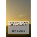 Finding Your Life Calling