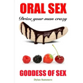 ORAL SEX Drive your man crazy: Goddess of Sex