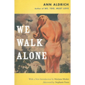 We Walk Alone