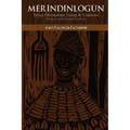 Mérìndínlógún: Òrìsà Divination Using 16 Cowries: Revised and Extended Edition