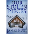 Our Stolen Pieces