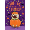 The Pug Who Wanted to Be a Pumpkin