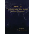 THOTH, The Holiest Of The Holies, "The Last Testament"