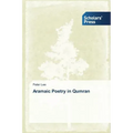Aramaic Poetry in Qumran