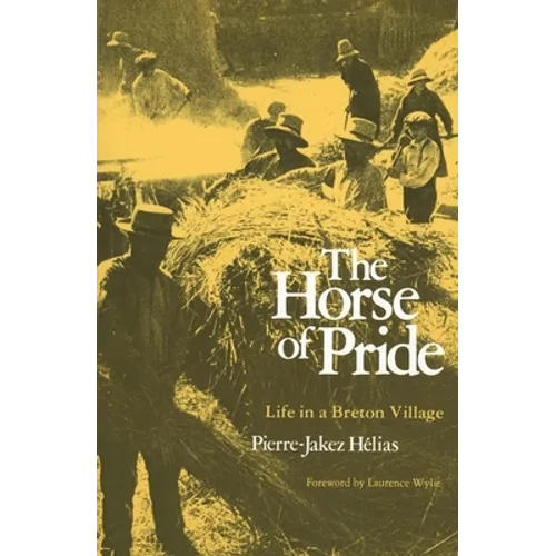 The Horse of Pride: Life in a Breton Village