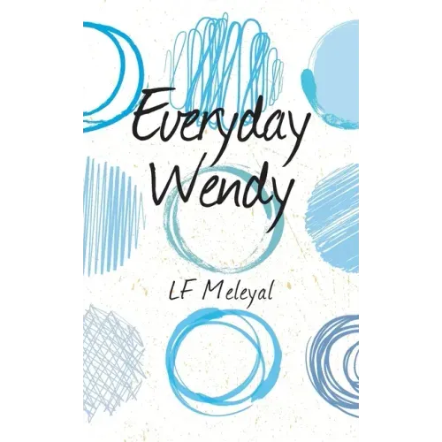 Everyday Wendy