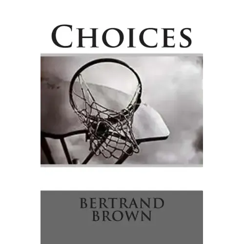 Choices