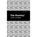 The Mummy!
