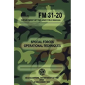 FM 31-20 Special Forces Operational Techniques: 30 December, 1965