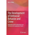 The Development of Antisocial Behavior and Crime: Replication with the Montreal Cross Sectional and Longitudinal Studies