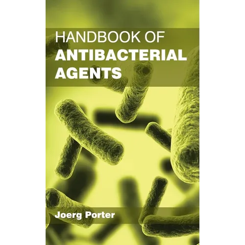 Handbook of Antibacterial Agents