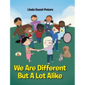 We Are Different But A Lot Alike