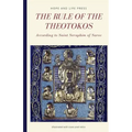 The Rule of the Theotokos According to Saint Seraphim of Sarov