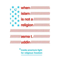 When Islam Is Not a Religion: Inside America's Fight for Religious Freedom