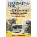 Storming the Heavens: African Americans and the Early Fight for the Right to Fly