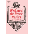 Wisdom of the Mystic Masters
