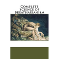 Complete Science of Breatharianism