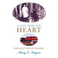 A Gift From the Heart