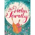 The Violin Family