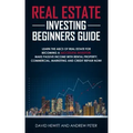 Real Estate Investing Beginners Guide: Learn the ABCs of Real Estate for Becoming a Successful Investor! Make Passive Income with Rental Property, Com