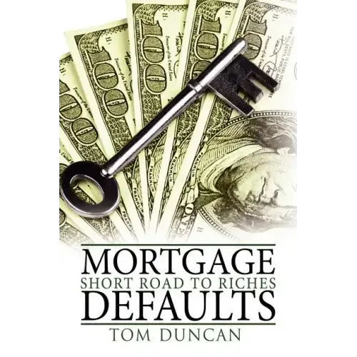Mortgage Defaults: Short Road to Riches