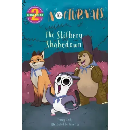 The Slithery Shakedown: The Nocturnals Grow & Read Early Reader, Level 2