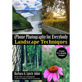 iPhone Photography for Everybody: Landscape Techniques